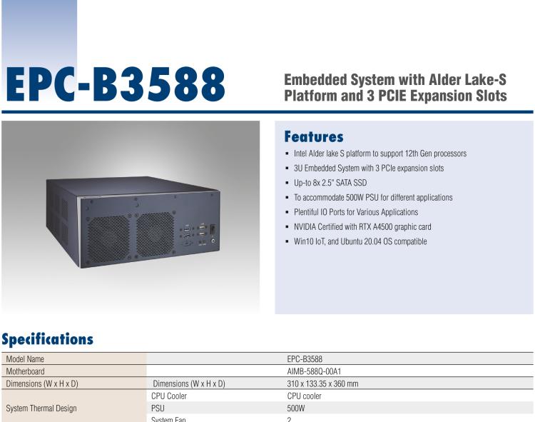 研華EPC-B3588 適配Intel 第12代 Core i 系列處理器，搭載Q670E芯片組?？纱钆銷VIDIA? RTX-A4500顯卡。3U高度，提供高端圖像處理應用的解決方案。
